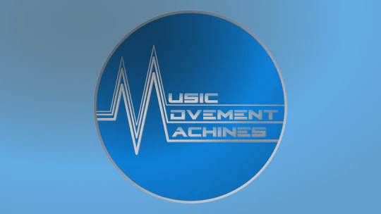 Music, Movement, Machines